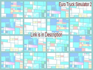 Euro Truck Simulator 2 Key Gen - Instant Download 2015