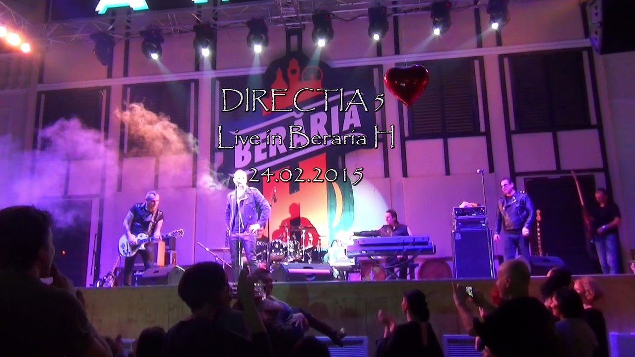 DIRECTIA 5 - Emotia @ Beraria H / Bucuresti / 24.02.2015