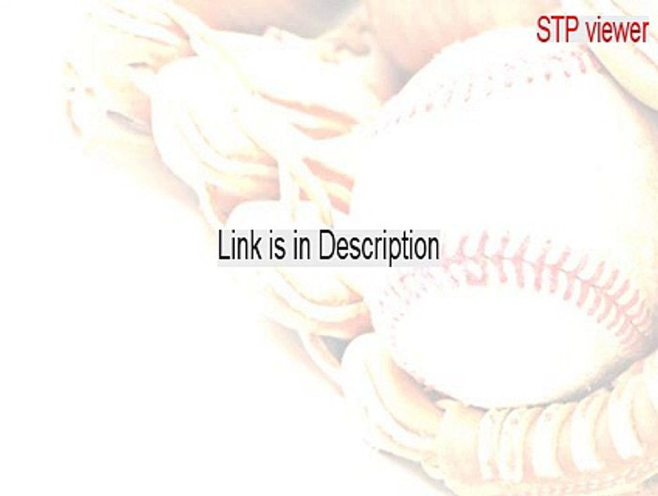 STP viewer Cracked (stp viewer online 2015)