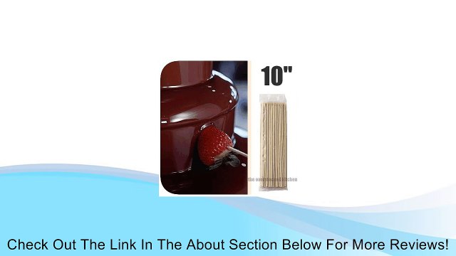 1,200 NEW 10 CHOCOLATE FOUNTAIN / KEBAB KABOB BAMBOO SKEWERS Review