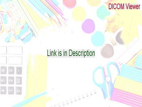 DICOM Viewer Keygen - Instant Download (2015)