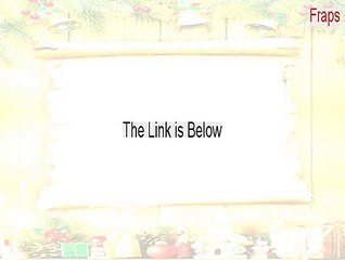 Fraps Key Gen [Download Now 2015]