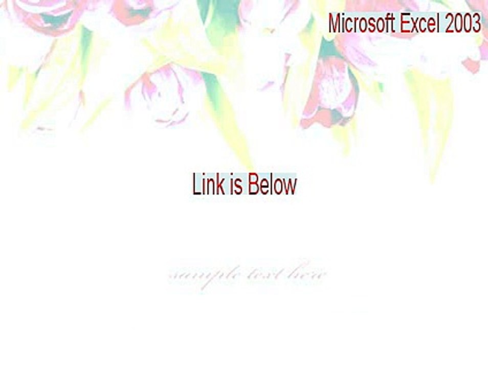 Microsoft Excel 2003 Cracked - Download Here