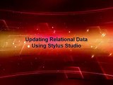 Updating Relational Data Using Stylus Studio