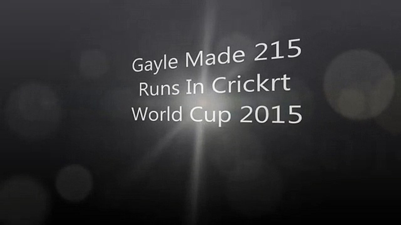 Chris Gayle 215 Runs Cricket World Cup 2015