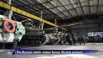 Rebels in Donetsk restore former Ukrainian armoury