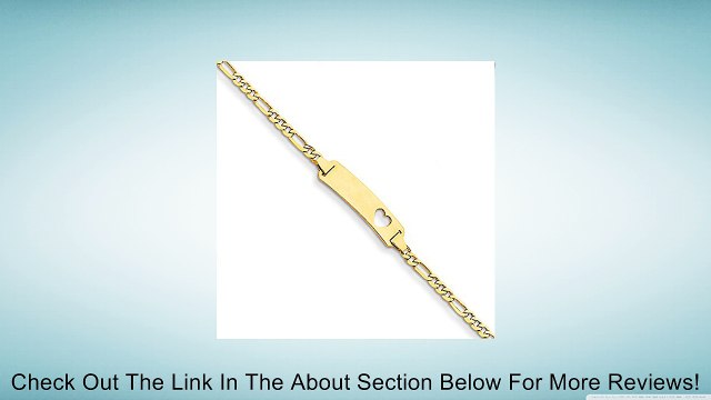 14K Yellow Gold Figaro Link Id Plate with Cut-Out Heart Bracelet, 7 inches, Ideal Bracelets For Women Review