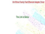 VIA Rhine Family Fast Ethernet Adapter Driver.zip Keygen - via rhine family fast ethernet adapter driver vista [2015]