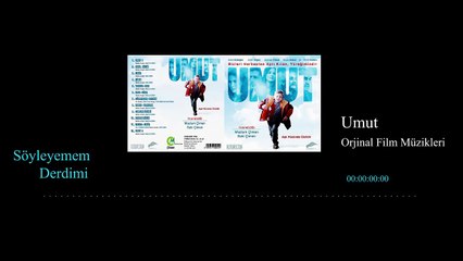 Umut ( Orjinal Film Müzikleri ) - Söyleyemem Derdimi