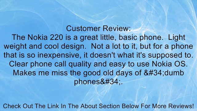 Nokia 220 RM-971 Unlocked GSM 850 / 1900 Cell Phone w/ 2MP Camera - Black Review