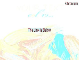 Chromium Download Free [Download Here]