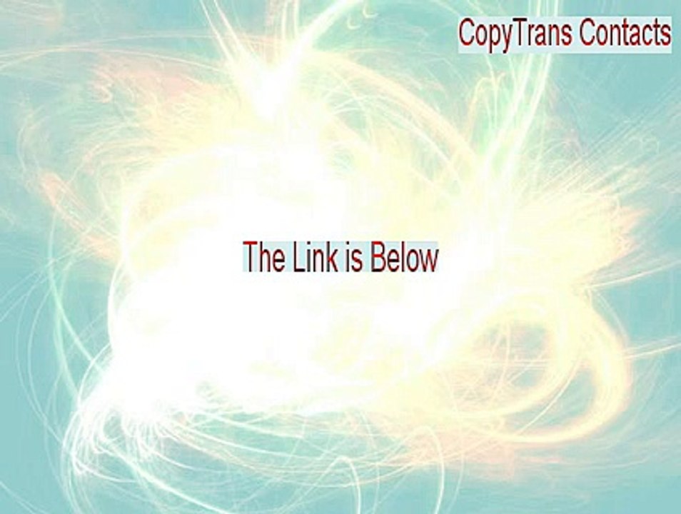 CopyTrans Contacts Keygen [Legit Download 2015]