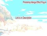 Photoshop Manga Effect Plug-in (32bit Edition) Key Gen [Photoshop Manga Effect Plug-in photoshop manga effect plugin (32 bit edition)]