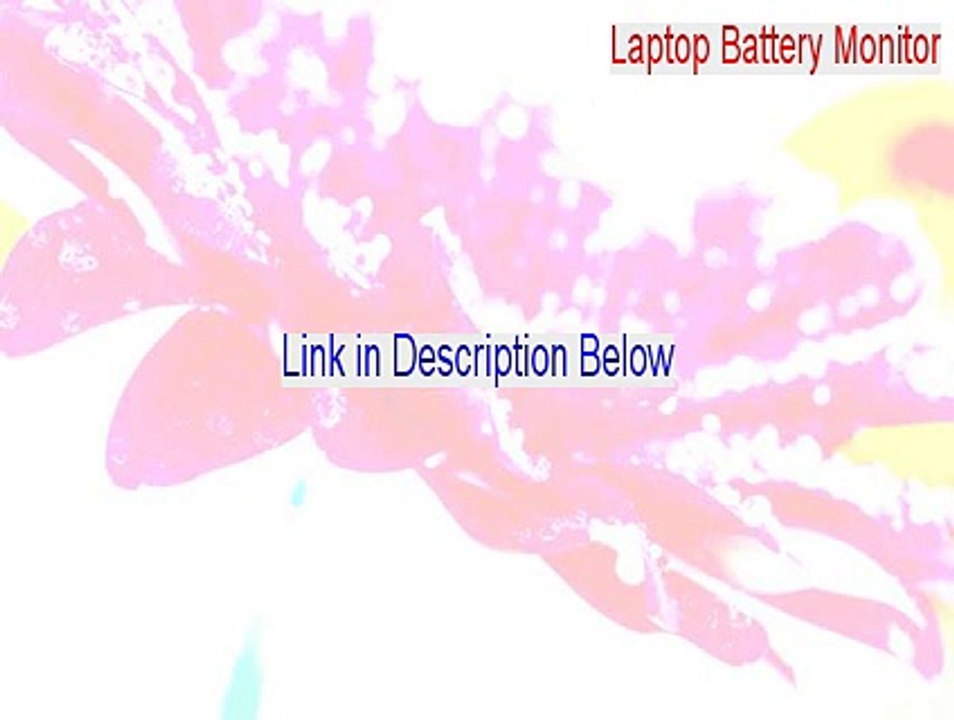 Laptop Battery Monitor Full [Download Now 2015]