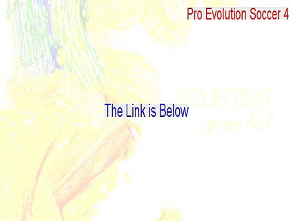 Pro Evolution Soccer 4 (small) Keygen [pro evolution soccer 4 cheats 2015]