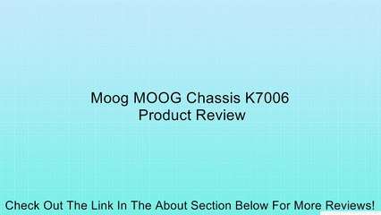 Moog MOOG Chassis K7006 Review