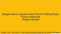 Zeagoo Men's Leopard Grain Pouch G-String Sleep Thong Underwear Review