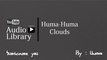 NoCopyrightSounds : Huma-Huma - Clouds