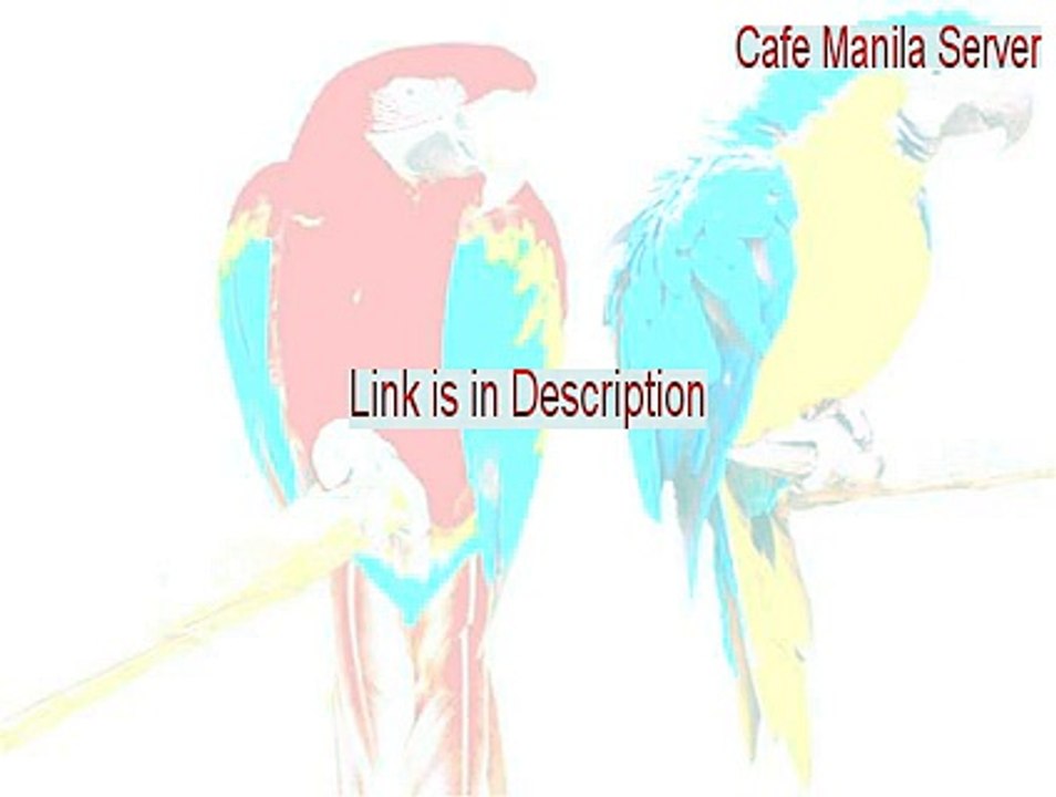 Cafe Manila Server Download [cafe manila server ip address]
