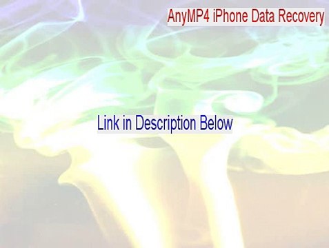 AnyMP4 iPhone Data Recovery Crack [AnyMP4 iPhone Data Recoveryanymp4 iphone data recovery 2015]