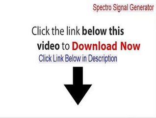 Spectro Signal Generator Serial (Legit Download 2015)