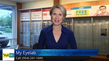 Eyeglasses Pembroke Pines - My Eyelab Pembroke Pines FL Review