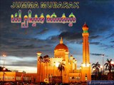 jumma mubarak to all my muslim brothers and sisters
