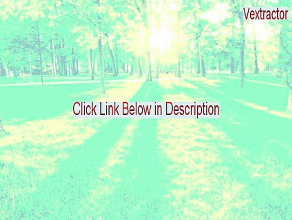 Vextractor Download Free [extractor tool]