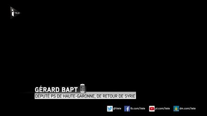 Les explications des parlementaires de retour de Syrie