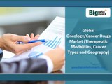 World Oncology Cancer Drugs Market Global Trends, Forecast 2013-2020
