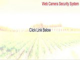 Web Camera Security System Key Gen (Web Camera Security Systemweb camera security system software free 2015)