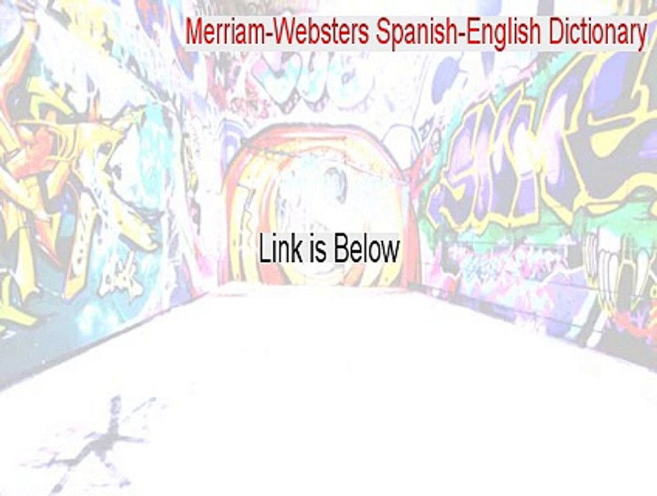 Merriam-Websters Spanish-English Dictionary Key Gen - Free Download [2015]