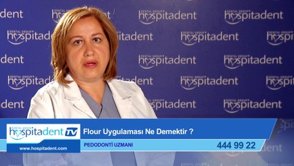 Fluor Uygulaması Ne Demektir?