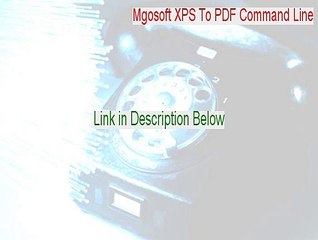 Mgosoft XPS To PDF Command Line Download Free (Legit Download)