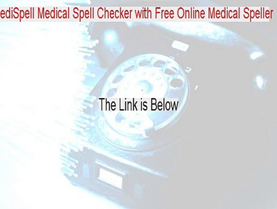 MediSpell Medical Spell Checker with Free Online Medical Speller Serial (MediSpell Medical Spell Checker with Free Online Medical Speller 2015)