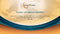 Global LED Display Market, Production Value, Gross Margin, Supply Sales Demand, Market Position and Forecast 2015