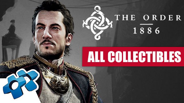The Order : 1886 -All Collectibles-