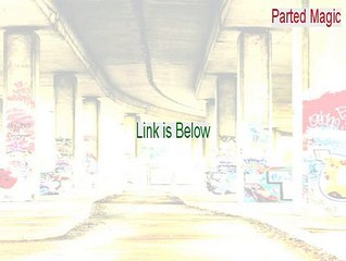 Parted Magic Key Gen - Legit Download