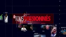 Tous passionnés - Épisode 7