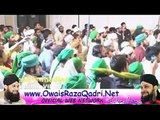 Kalam-e-Ala Hazrat Rahe Irfan Se Jo Hum Muhammad Owais Raza Qadri