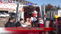 Antalya'da iş kazası spiral ile bileğini kesti