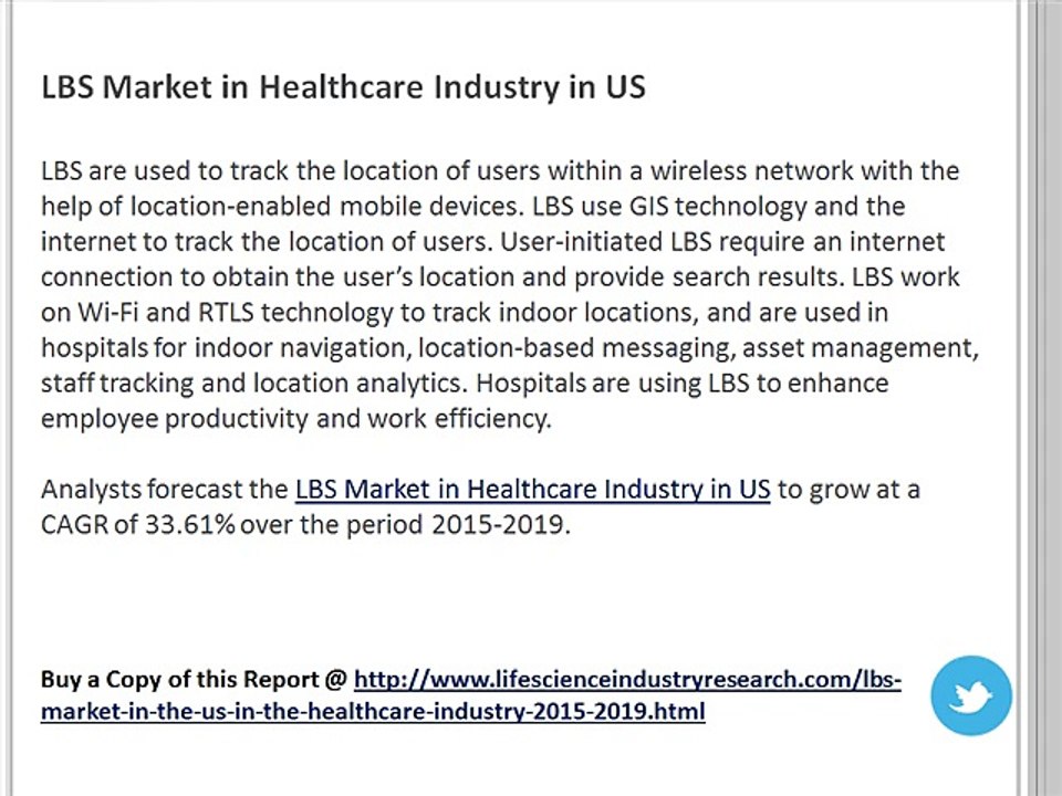 LBS Market in Healthcare Industry in US to Grow at 33.61% CAGR of 33.61 by 2019