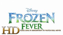 Frozen Fever 2015 Regarder film complet en français gratuit