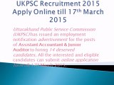 UKPSC Recruitment 2015 | www.ukpsc.gov.in Advertisement Notification
