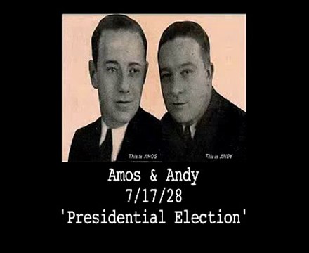 Amos and Andy Radio Program Presidential Election Old Time Radio
