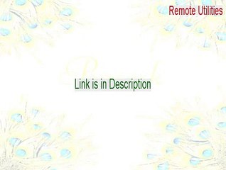 Remote Utilities Free Download - Download Here 2015
