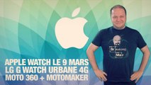 #freshnews 804 Apple Watch. LG G Watch Urbane 4G, Moto 360 sur MotoMaker