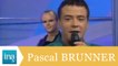 Pascal Brunner "Fa Si La Chanter" - Archive INA