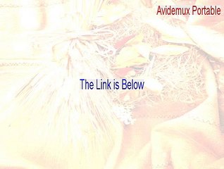 Avidemux Portable (64-bit) Serial [Instant Download]