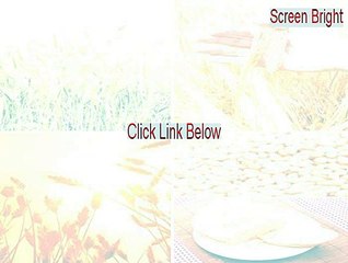 Screen Bright Cracked - Legit Download 2015